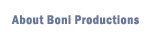 About Boni Productions